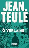 O Verlaine !