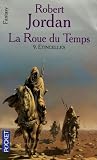 La Roue Du Temps Tome 9 Etincelles