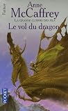 La Ballade De Pern Le Vol Du Dragon La Grande Guerre Des Fils