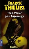 Train d'enfer pour Ange rouge