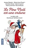 Le père Noël est une ordure : théâtre