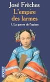 L'Empire des larmes, Tome 1 (French Edition)
