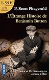 L'&eacute;trange histoire de Benjamin Button : Suivie de Un diamant gros comme le Ritz