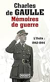 M%C3%A9moires De Guerre   L'unit%C3%A9 : 1942 1944