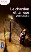 Romanesques : Le chardon et la rose