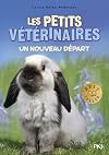 PETITS VÉTÉRINAIRES (LES) T.13 : UN NOUVEAU DÉPART
