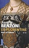La Florentine, Tome 2 : Flora Et L'amour
