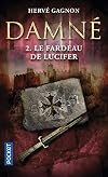 Damné T02 Le fardeau de Lucifer