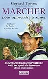 Marcher Pour Apprendre %C3%A0 Aimer