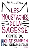 Les Moustaches De La Sagesse