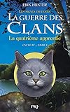 La Guerre Des Clans, Cycle Iv   Tome 01 : La Quatri%C3%A8me Apprentie (1)