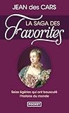 La Saga Des Favorites