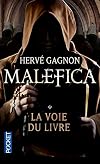 Malefica T01 La voie du livre