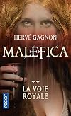 Malefica T.02 La voie royale