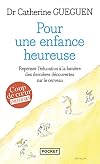 Pour une enfance heureuse : repenser l'éducation à la lumière des dernières découvertes sur le cerveau