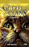 La Guerre Des Clans Cycle Ii Tome 05 Crpuscule 05