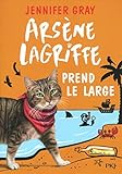 Arsne Lagriffe Tome 04 Arsne Lagriffe Prend Le Large 4