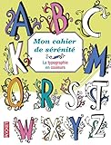 Mon Cahier De S%C3%A9r%C3%A9nit%C3%A9   La Typographie En Couleur