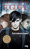 1. Tugdual : Les Coeurs Noirs (1)