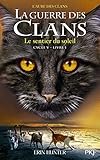 La Guerre Des Clans, Cycle V   Tome 01 : Le Sentier Du Soleil (1)