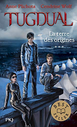 Tugdual - tome 3 La terre des origines (3) (Hors collection sériel) (French Edition)
