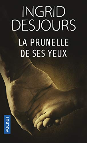 La Prunelle de ses yeux (Thriller)
