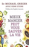 Mieux Manger Peut Vous Sauver La Vie