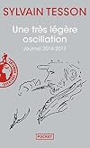 Une très légère oscillation