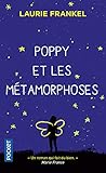 Poppy Et Les M%C3%A9tamorphoses