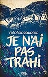 Je Nai Pas Trahi