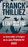 Il était deux fois