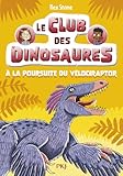 Le club des dinosaures. 6, À la poursuite du velociraptor