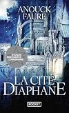La Cité Diaphane