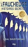 La faucheuse: Histoires secrètes