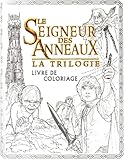 Le Seigneur Des Anneaux La Trilogie Livre De Coloriage