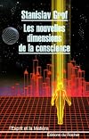 Les Nouvelles dimensions de la conscience