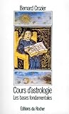 Cours Dastrologie Tome 1 Les Bases Fondamentales
