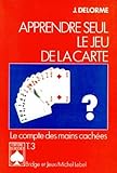 Apprendre Seul Le Jeu De La Carte, Tome 3