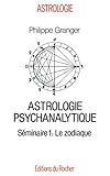 Astrologie Psychanalytique, S%C3%A9minaire 1 : Le Zodiaque
