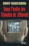 Dans Lenfer Des Tmoins De Jhovah