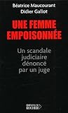 Une Femme Empoisonn%C3%A9e : Un Scandale Judiciaire D%C3%A9nonc%C3%A9 Par Un Juge