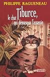 Tiburce, le chat qui demasqua l'assassin