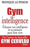 Gym Intelligence Eduquer Son Intelligence Et Sa Mmoire Pour Bien Vivre