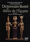 Dictionnaire illustr&eacute; des dieux de l'Egypte