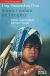 Soma, l'enfant de l'Angkar : Dans l'apocalypse khmère rouge