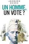 Un homme, un vote? : essai