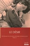 Anthologie de nouvelles japonaises contemporaines : Tome 2, Le Désir