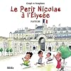 Le Petit Nicolas &agrave; l'Elys&eacute;e