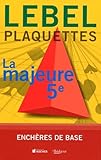 Plaquettes La Majeure 5e: Ench%C3%A8res De Base