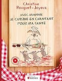 Avec Maminie Je Cuisine En Chantant Pour Ma Sant